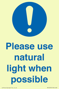Please use natural light when possible